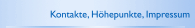 Kontakte, Höhepunkte, Impressum